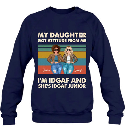 Personalized Mom T-shirt/Hoodie - Gift Idea For Mother's Day - My Daughter Got Attitude From Me