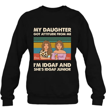 Personalized Mom T-shirt/Hoodie - Gift Idea For Mother's Day - I'm IDGAF And She's IDGAF Junior