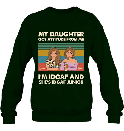 Personalized Mom T-shirt/Hoodie - Gift Idea For Mother's Day - I'm IDGAF And She's IDGAF Junior