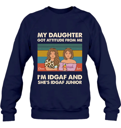 Personalized Mom T-shirt/Hoodie - Gift Idea For Mother's Day - I'm IDGAF And She's IDGAF Junior