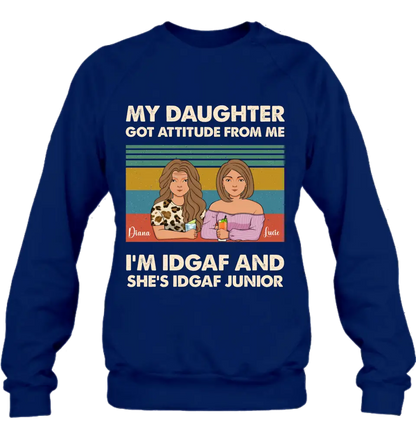 Personalized Mom T-shirt/Hoodie - Gift Idea For Mother's Day - I'm IDGAF And She's IDGAF Junior