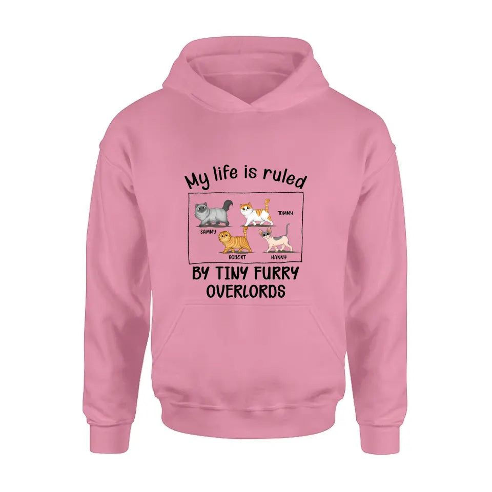 Personalized Cat T-shirt/Hoodie - Gift Idea For Cat Lovers - My Life Is Ruled By Tiny Furry Overlords