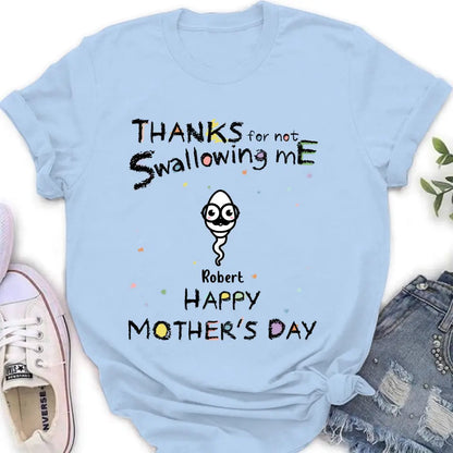 Personalized Sperms Shirt/Hoodie - Gift Idea For Mother's Day - Up to 10 Sperms - Thanks For Not Swallowing Us