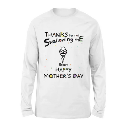 Personalized Sperms Shirt/Hoodie - Gift Idea For Mother's Day - Up to 10 Sperms - Thanks For Not Swallowing Us