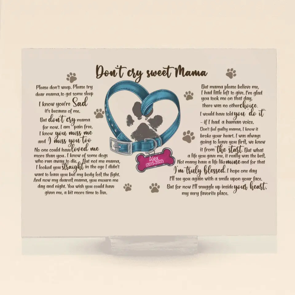 Personalized Memorial Dog Pawprints Acrylic Plaque - Gift Idea For Pet Lover - Don't Cry Sweet Mama