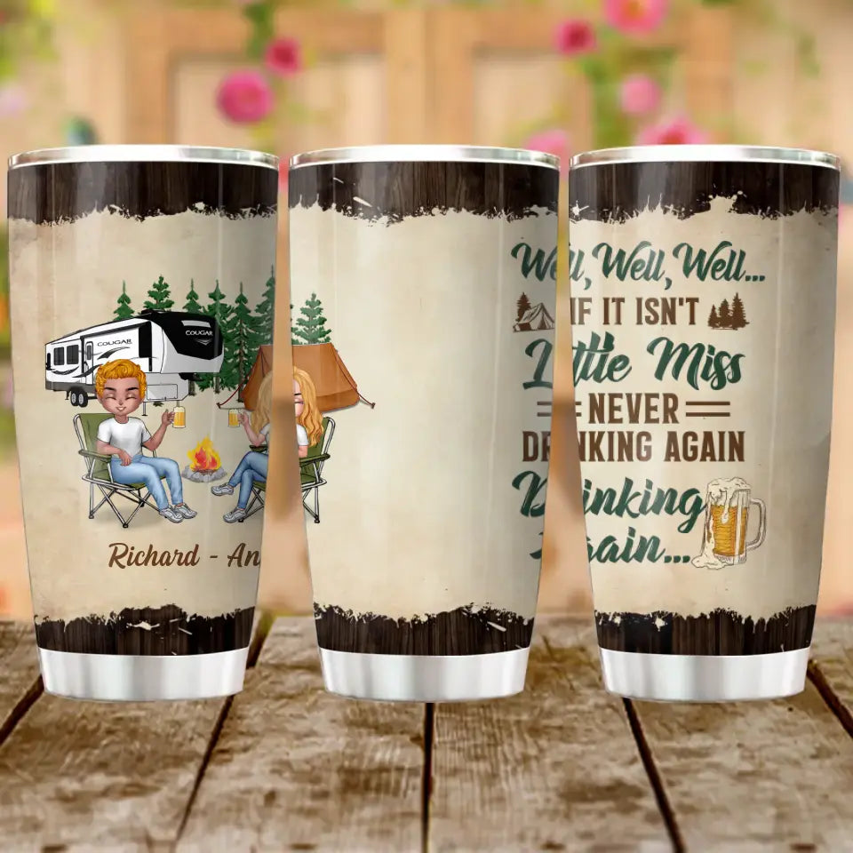 Personalized Camping Friends Tumbler - Best Gift For Camping Lovers/Friends - Up to 7 Friends - Never Drinking Again