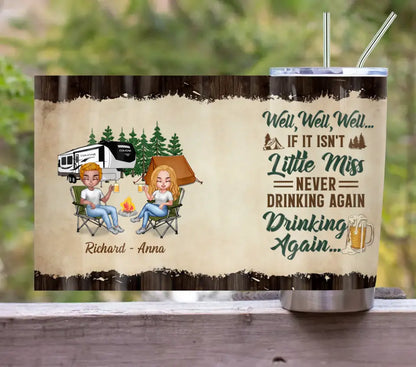 Personalized Camping Friends Tumbler - Best Gift For Camping Lovers/Friends - Up to 7 Friends - Never Drinking Again