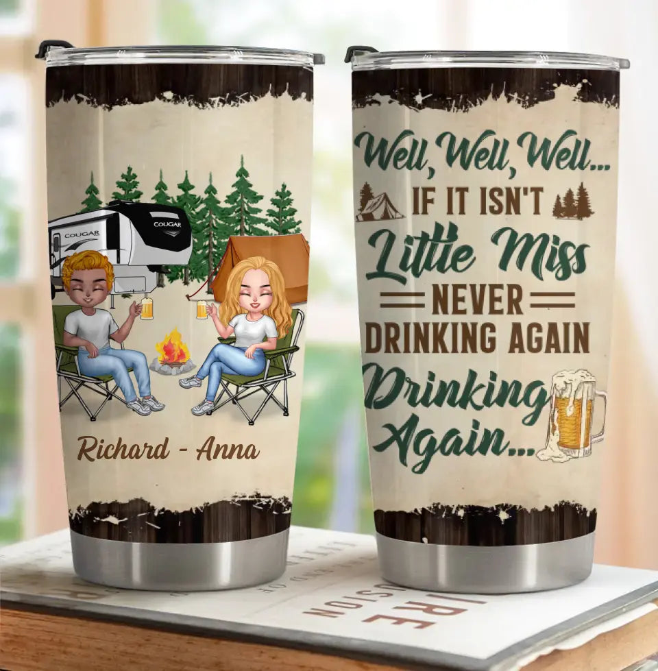 Personalized Camping Friends Tumbler - Best Gift For Camping Lovers/Friends - Up to 7 Friends - Never Drinking Again