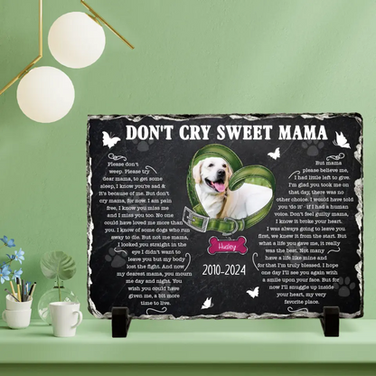 Personalized Memorial Rectangle Lithograph -Memorial Gift Idea For Dog Owner - Upload Dog Photo - Don't Cry Sweet Mama