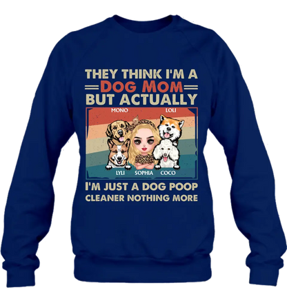 Personalized Dog Mom T-shirt/Hoodie - Gift Idea For Dog Lover/Mother's Day - Up to 4 Dogs - I'm Just A Dog Poop
