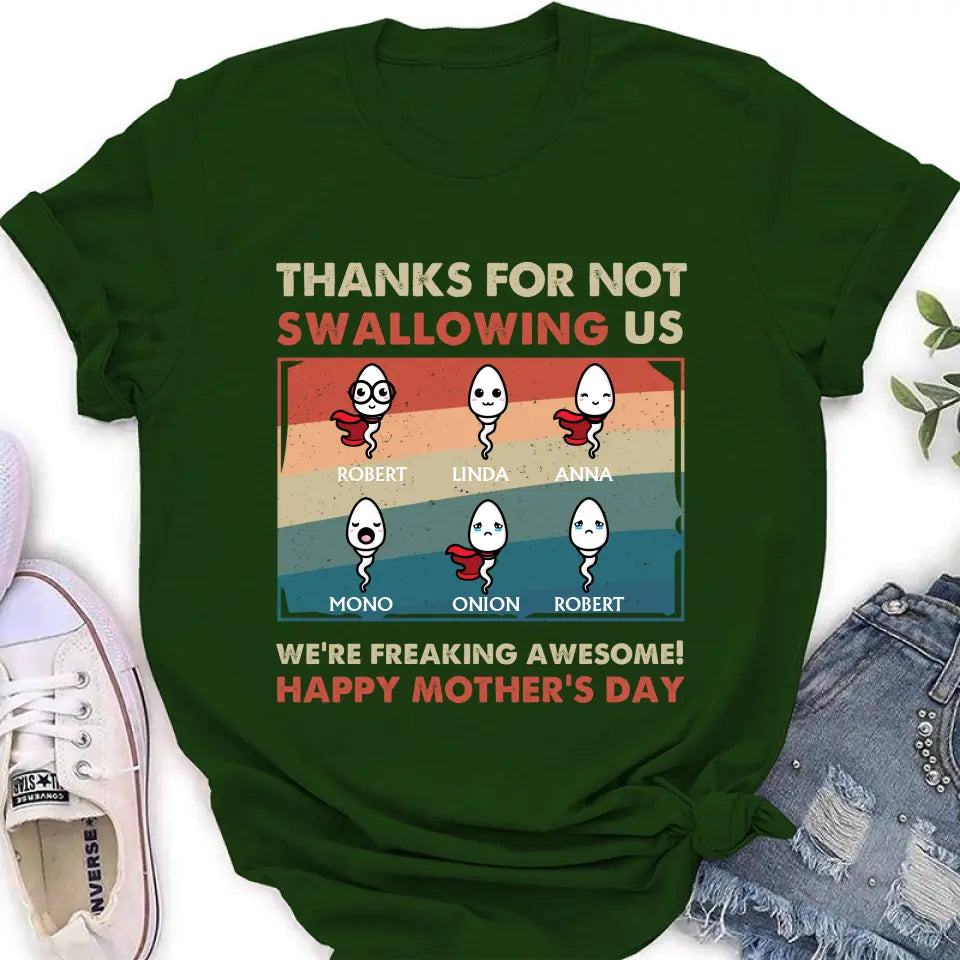 Personalized Sperms Shirt/Hoodie - Gift Idea For Mother's Day - Up to 6 Sperms - Thanks For Not Swallowing Us