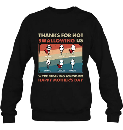 Personalized Sperms Shirt/Hoodie - Gift Idea For Mother's Day - Up to 6 Sperms - Thanks For Not Swallowing Us