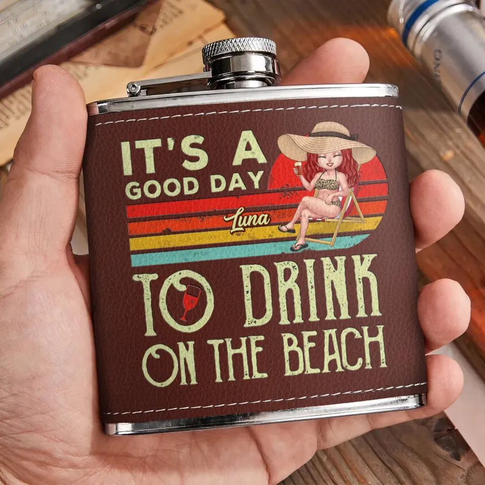 Personalized Beach Leather Flask - Gift Idea For Beach Lover/Vacation - It's A Good Day To Drink On The Beach