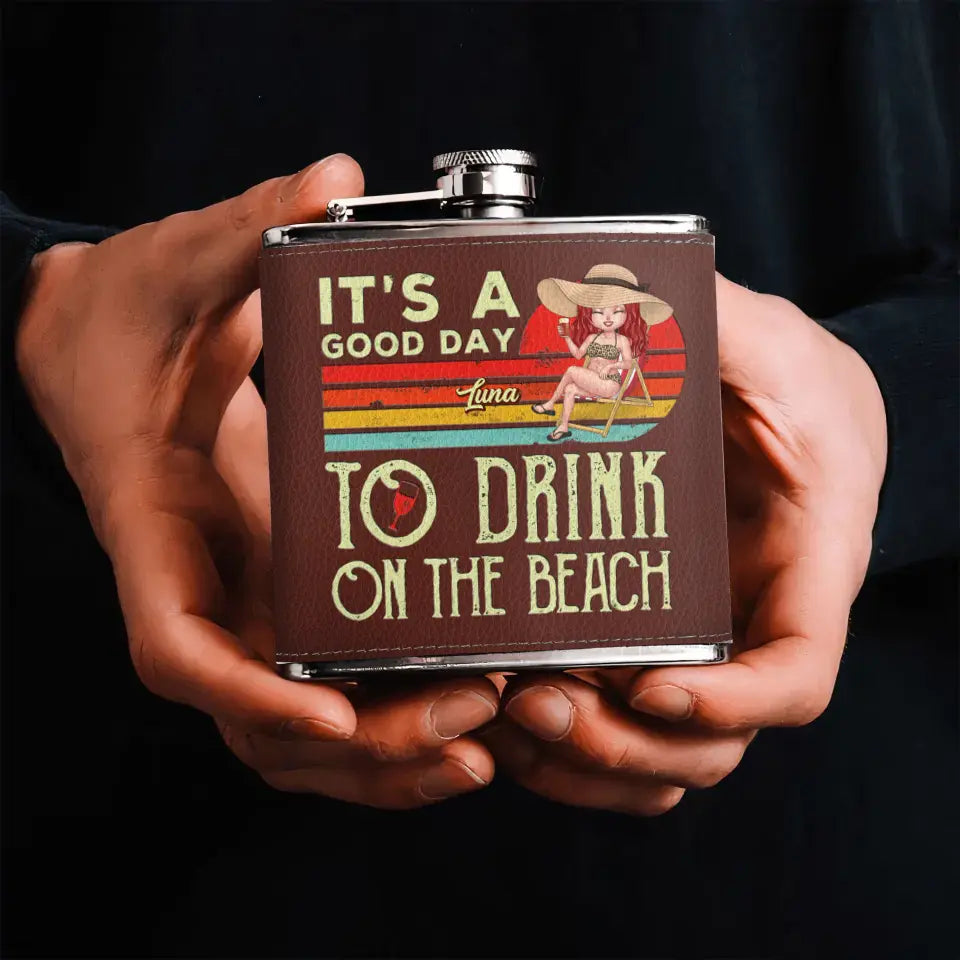 Personalized Beach Leather Flask - Gift Idea For Beach Lover/Vacation - It's A Good Day To Drink On The Beach