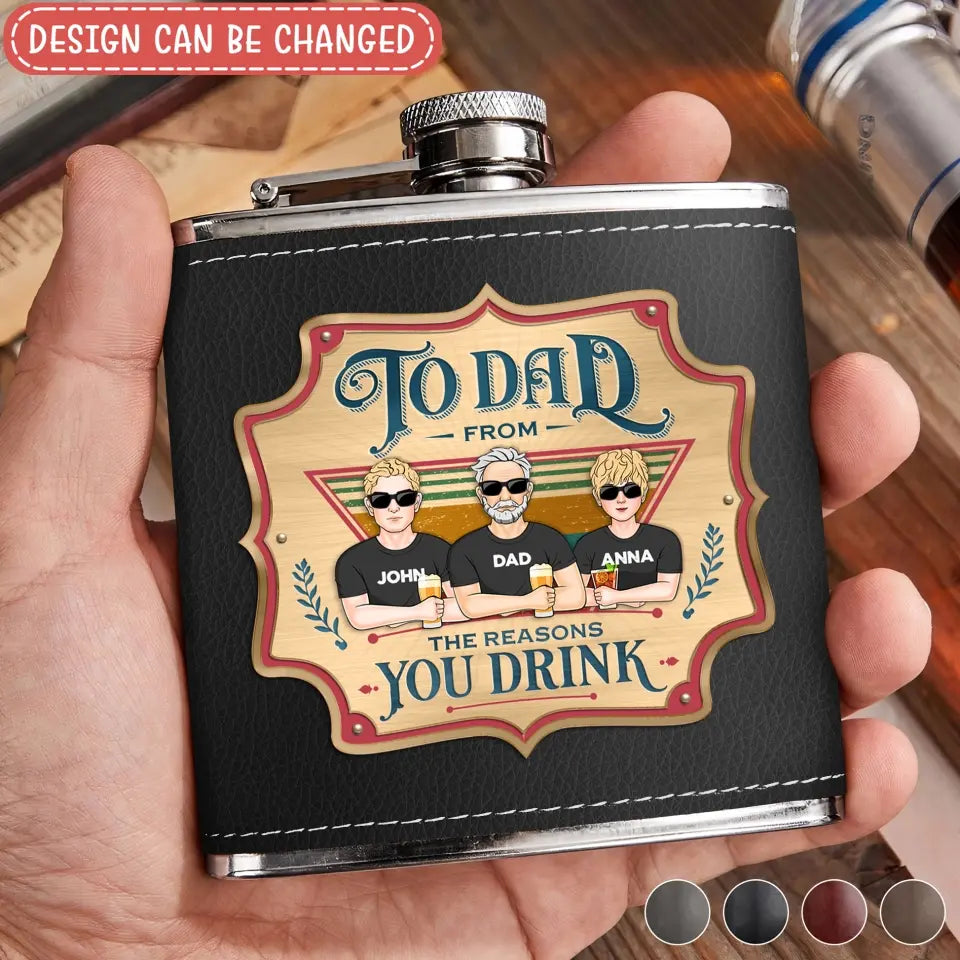 Personalized Dear Dad Leather Flask - Father's Day Gift Idea - Dad With Up to 4 Children - To Dad From The Reason You Drink