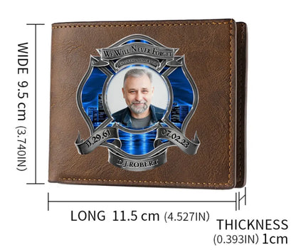 Personalized Memorial Firefighter Leather Wallet - Memorial Gift Idea for Father's Day - We Will Never Forget