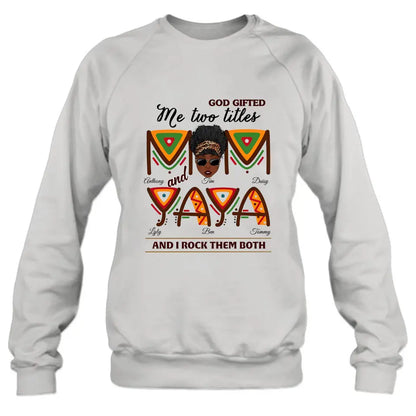 Personalized Mom/Grandma Shirt/Hoodie - Up to 4 Kids & 4 Grandkids - Mother's Day Gift Idea for Mom/Grandma - God Gifted Me Two Titles