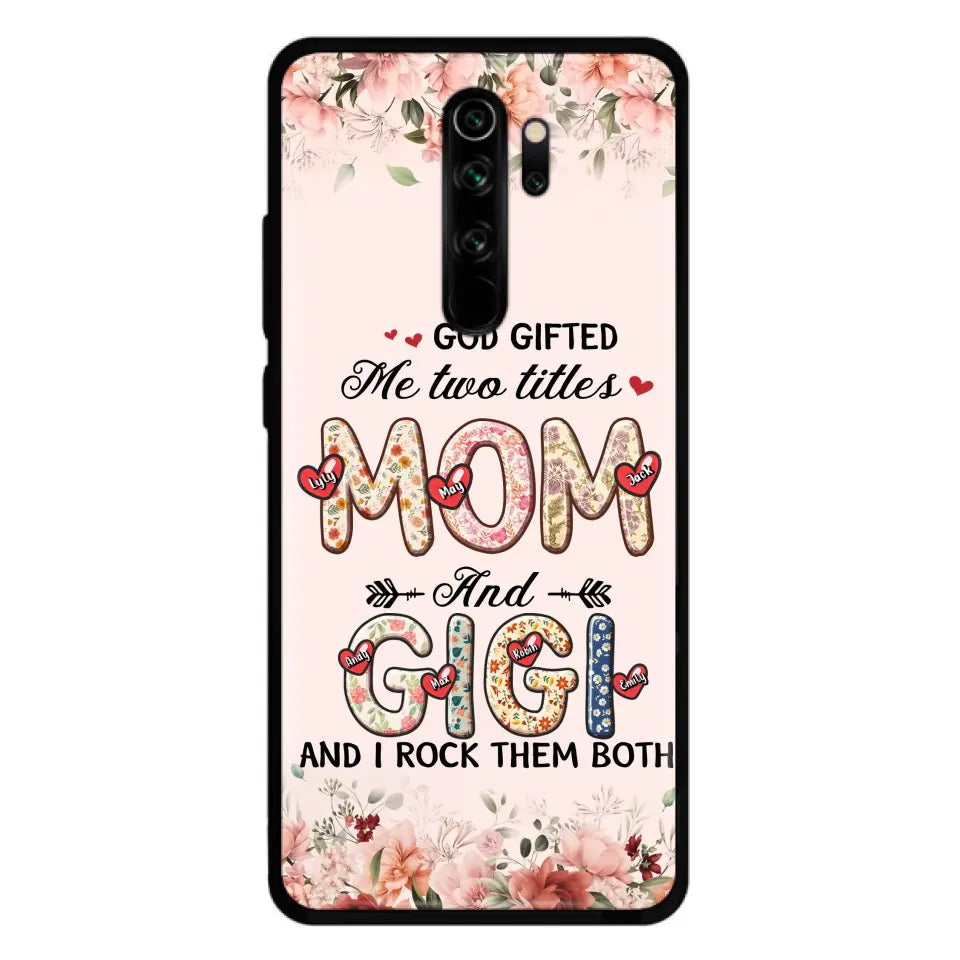 Personalized Grandma Phone Case - Up to 7 Kids & 7 Grandkids - Mother's Day Gift Idea for Grandma/Mom - God Gifted Me Two Titles - Xiaomi/Oppo/Huawei