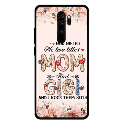 Personalized Grandma Phone Case - Up to 7 Kids & 7 Grandkids - Mother's Day Gift Idea for Grandma/Mom - God Gifted Me Two Titles - Xiaomi/Oppo/Huawei
