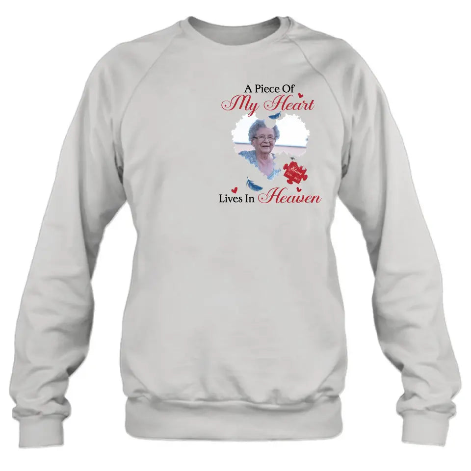 Personalized Memorial Photo Shirt/Hoodie - Memorial Gift Idea for Mother's Day/Father's Day - A Piece Of My Heart Lives In Heaven