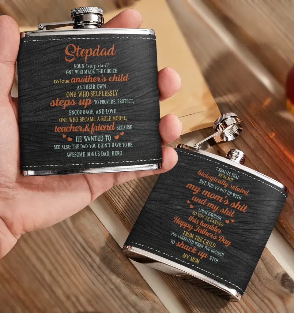Personalized Stepdad Leather Flask - Father's Day Gift Idea for Stepdad/Bonus Dad - One Who Made The Choice To Love Another's Child As Their Own