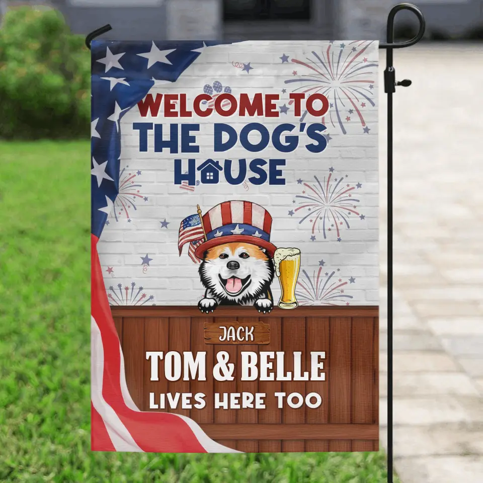 Personalized Dog/Cat Flag Sign - Up to 3 Pets - Independence Day Gift Idea for Dog/Cat Lovers - Welcome To The Dogs' House