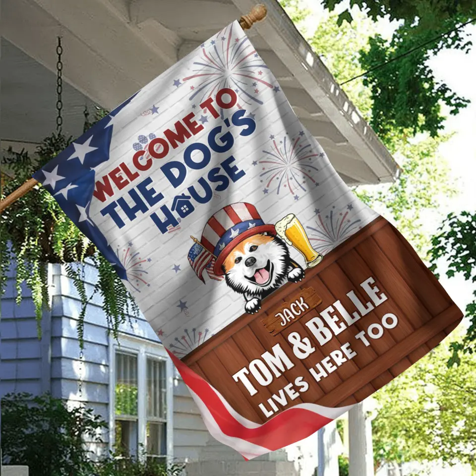 Personalized Dog/Cat Flag Sign - Up to 3 Pets - Independence Day Gift Idea for Dog/Cat Lovers - Welcome To The Dogs' House