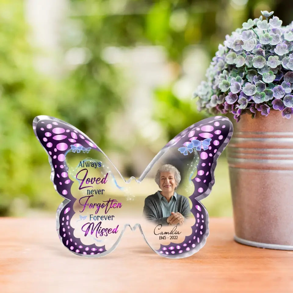 Personalized Memorial Photo Butterfly Acrylic Plaque - Memorial Gift Idea For Christmas - Always Loved Never Forgotten Forever Missed