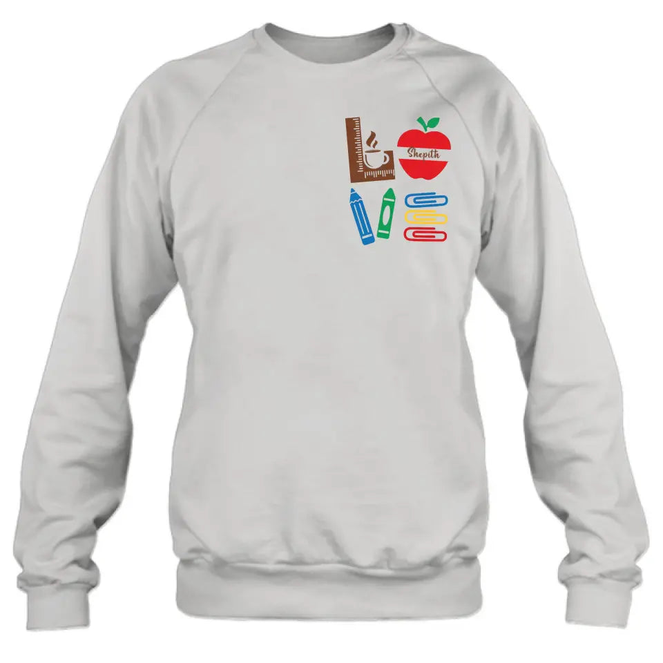 Custom Personalized Teacher Shirt/ Hoodie - Gift Idea For Teacher/ Back To School