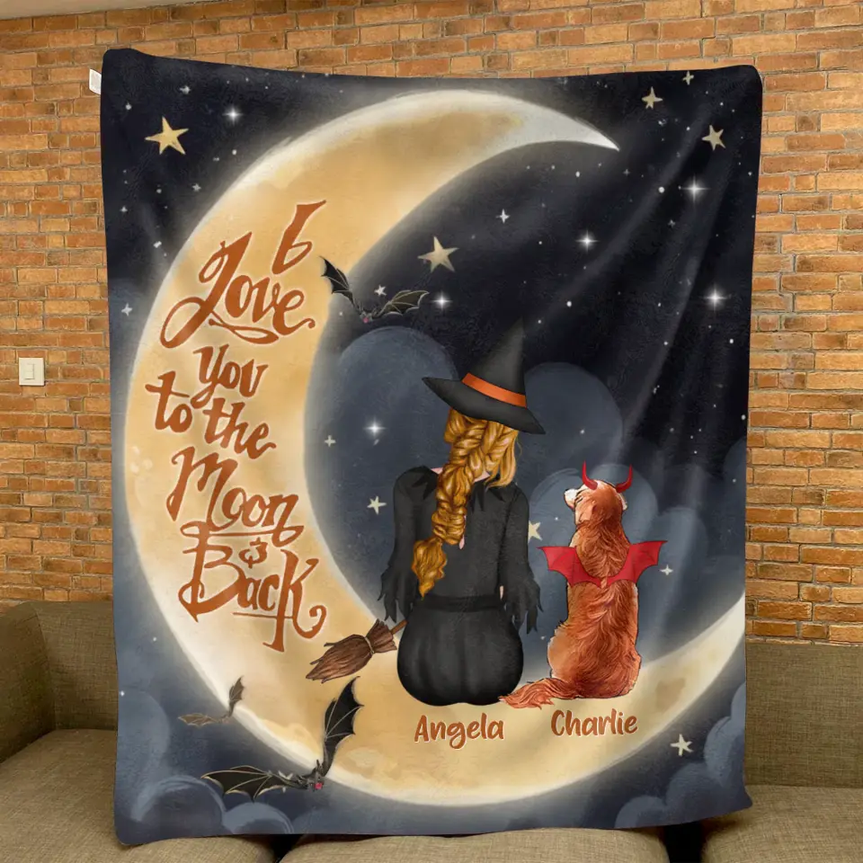 Personalized Witch Dog Quilt/Fleece Throw Blanket - Gift Idea For Dog Lover -  I Love You To The Moon & Back