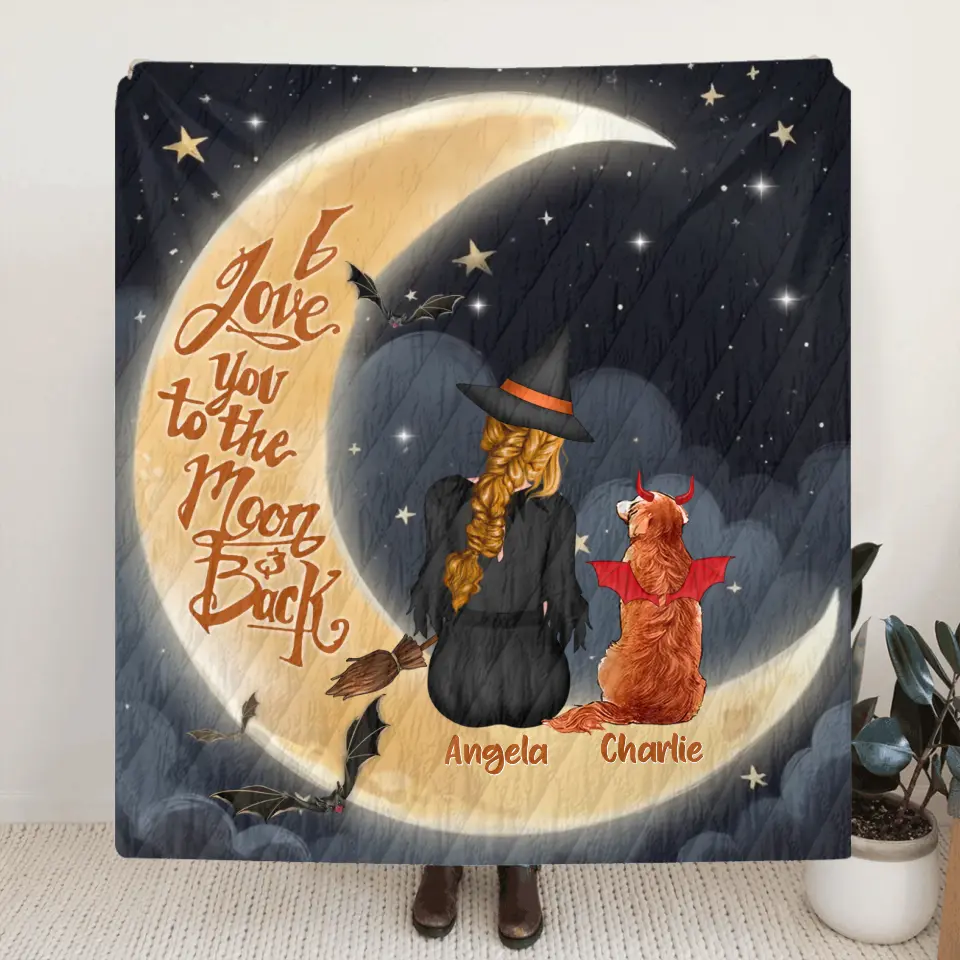 Personalized Witch Dog Quilt/Fleece Throw Blanket - Gift Idea For Dog Lover -  I Love You To The Moon & Back