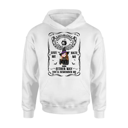Personalized Crazy Witch T-shirt/Long Sleeve/Sweatshirt/Hoodie - Gift Idea For Friend - Love Me Hate Me Either Way You'll Remember Me