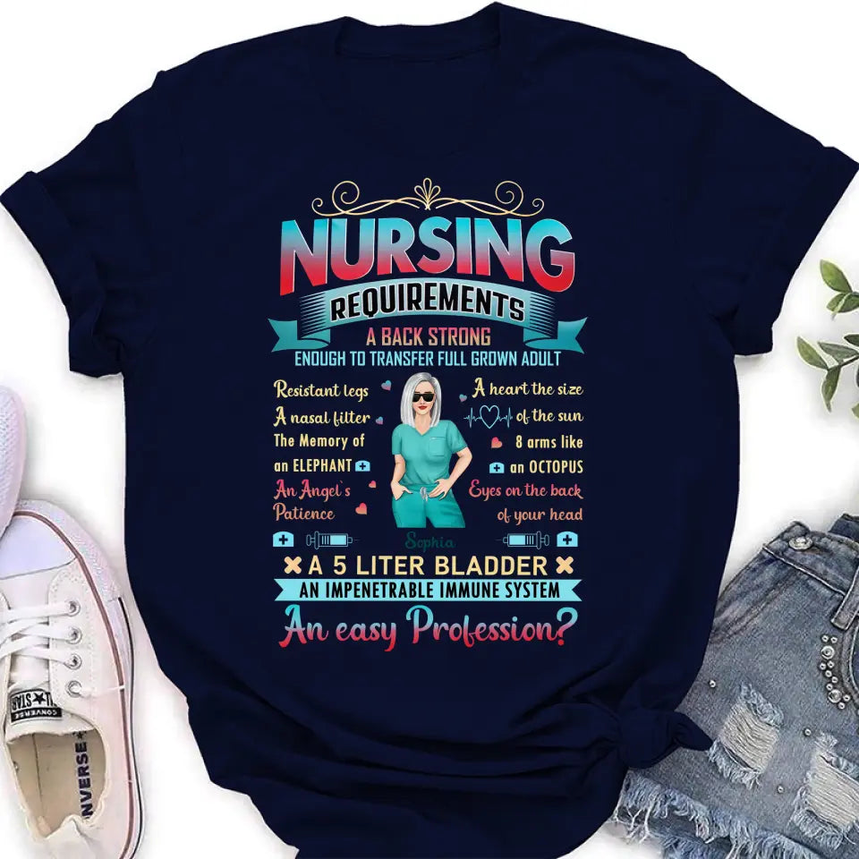 Personalized Nurse T-shirt/Long Sleeve/Sweatshirt/Hoodie - Nurse/Birthday Gift Idea - Nursing Requirements