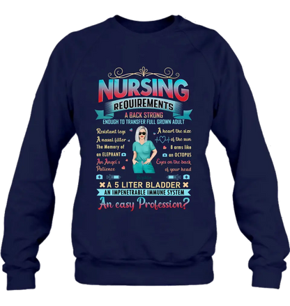 Personalized Nurse T-shirt/Long Sleeve/Sweatshirt/Hoodie - Nurse/Birthday Gift Idea - Nursing Requirements