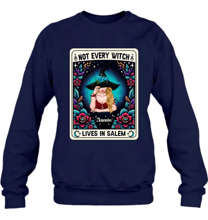 Personalized Witch T-shirt/Long Sleeve/Sweatshirt/Hoodie - Gift Idea For Halloween/Witch - Not Every Witch Lives In Salem