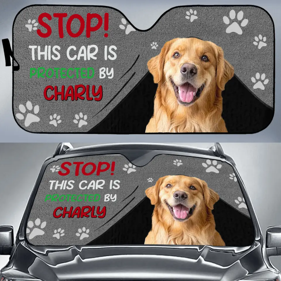 Personalized Dog Car Sunshade - Up to 3 Dogs - Gift Idea For Dog Lover - Stop This Car Is Protected By