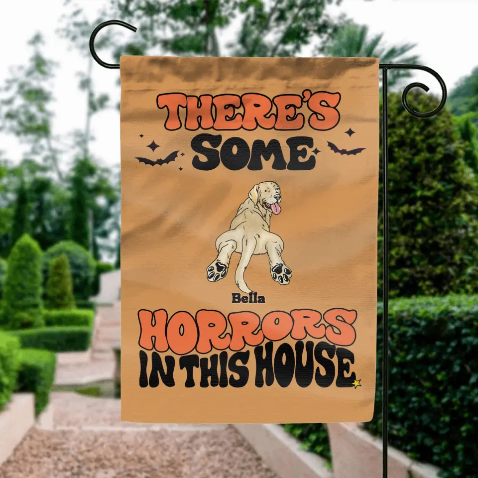 Personalized Dog Flag Sign - Gift Idea For Family/Pet Lover - Up to 7 Dogs - There's Some Horrors In This House