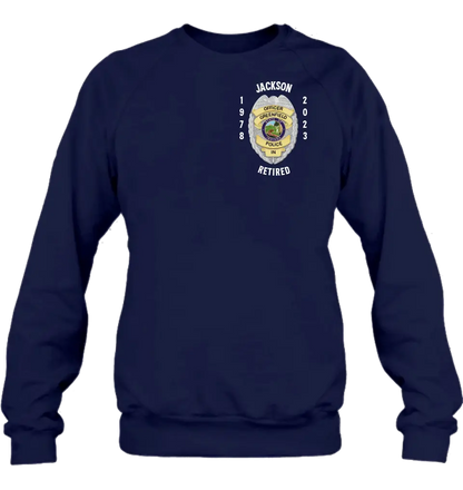 Personalized Retired Police Shirt/Hoodie - Gift Idea For Father/Husband/Police