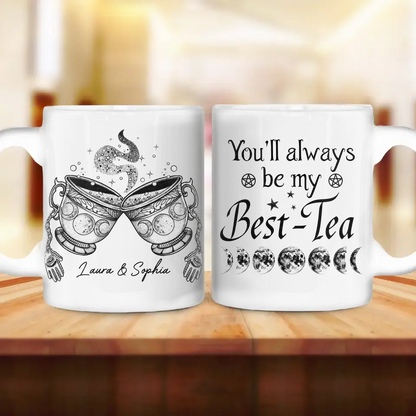 Personalized Best-Tea Witch Coffee Mug - Gift Idea For Friends/Sisters - You'll Always Be My Best-Tea