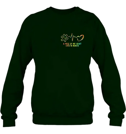 Personalized Memorial T-Shirt/Hoodie - Memorial Gift For Family Member - A Piece Of My Heart Lives In Heaven