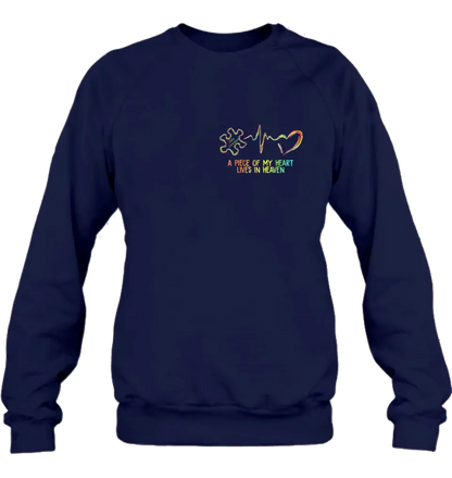 Personalized Memorial T-Shirt/Hoodie - Memorial Gift For Family Member - A Piece Of My Heart Lives In Heaven