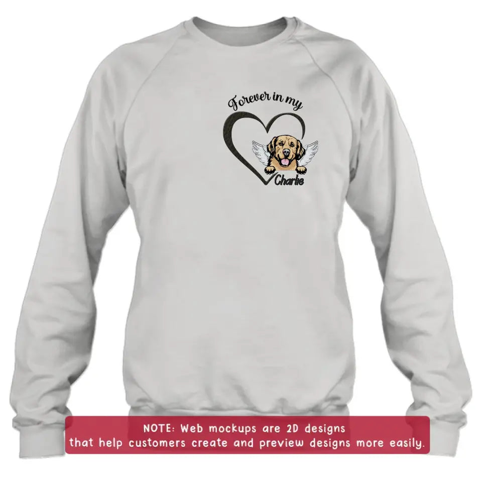 Personalized Dog Embroidered T-shirt/Sweater/Hoodie - Memorial Gift Idea For Dog Mom/Dog Dad - Forever In My