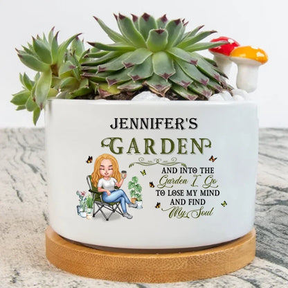 Personalized Gardener Plant Pot - Gift For Plant Lovers/Mother's Day - And Into The Garden I Go To Lose My Mind And Find My Soul