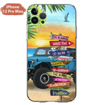 Custom Personalized Offroad SUVs Phone Case - Case For iPhone, Samsung and Xiaomi - You Always Have The Choice To Be Happy
