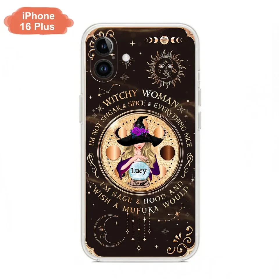 Custom Personalized Witchy Woman Phone Case - Gift Idea For Witch/ Friends/ Birthday/ Halloween Day - I'm Not Sugar & Spice & Everything Nice - Case For iPhone/Samsung