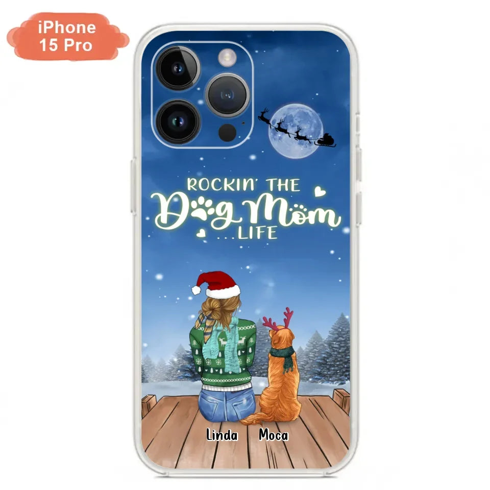 Personalized Christmas Dog Mom Phone Case - Up to 5 Dogs - Gift Idea For Dog Lover/Dog Mom - Rockin' The Dog Mom Life - Case For iPhone And Samsung