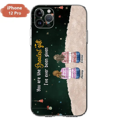 Personalized Christmas Friends Phone Case - Christmas Gift Idea For Friends/Sisters - Up to 12 People - You Are The Greatest Gift I've Ever Been Given - Case For iPhone And Samsung