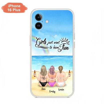 Personalized Best Friends Phone Case - Upto 3 Besties - Girls Just Want To Have Fun