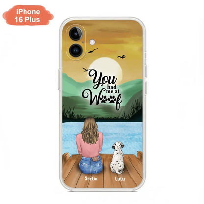 Personalized Dog Mom Phone Case - Gifts For Dog Lover With Up to 4 Dogs - You Had Me At Woof - The New Version for iPhone 16 Series