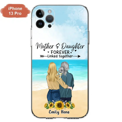 Custom Personalized Mom & Daughter Phone Case - Mother's Day Gift Idea From Daughter - Mother & Daughter Forever Linked Together - Cases For iPhone/Samsung